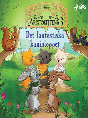 cover image of Aristokittens – Det fantastiska kaninloppet